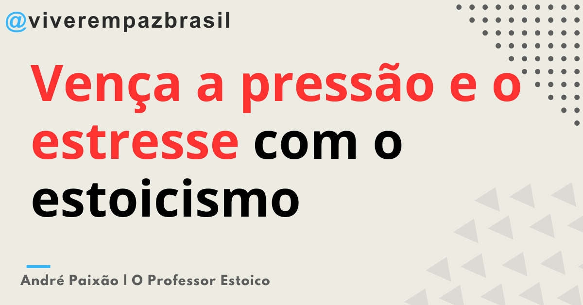 Dominando a pressão: Um Guia Estoico Para a Resiliência Mental